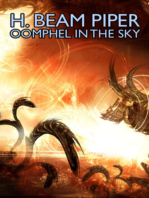 Title details for Oomphel in the Sky by H. Beam Piper - Available